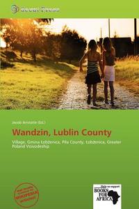 Wandzin, Lublin County edito da Secut Press