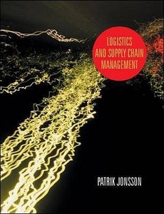 Logistics and Supply Chain Management di Dr. Patrik Jonsson edito da McGraw-Hill Education - Europe