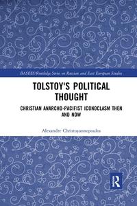 Tolstoy's Political Thought di Alexandre Christoyannopoulos edito da Taylor & Francis Ltd