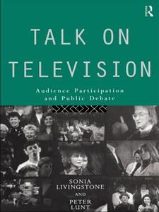 Talk on Television di Sonia Livingstone edito da Routledge