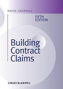Building Contract Claims di David Chappell edito da John Wiley & Sons Inc