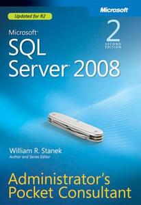 Stanek, W: Microsoft SQL Server 2008 Administrator's Pocket di William R. Stanek edito da Microsoft Press