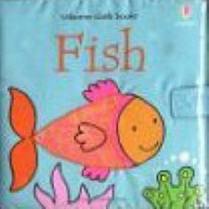 Fish Cloth Book di Fiona Watt, Rachel Wells edito da Usborne Publishing Ltd