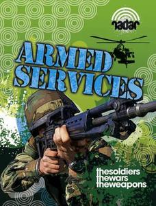 Armed Services di Adam Sutherland edito da Hachette Children\'s Books