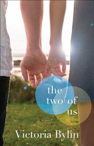 The Two of Us di Victoria Bylin edito da BETHANY HOUSE PUBL