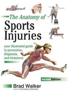Sports Injuries di Brad Walker edito da Lotus Publishing
