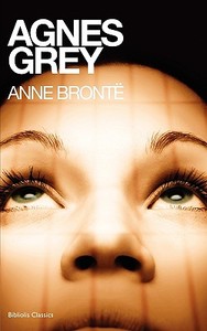 Agnes Grey di Anne Bronte edito da JACKSON MAHR