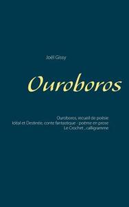 Ouroboros di Joël Gissy edito da Books on Demand