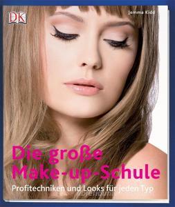 Die große Make-up-Schule di Jemma Kidd edito da Dorling Kindersley Verlag