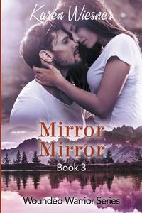 Mirror Mirror di Karen Wiesner edito da Writers Exchange E-Publishing
