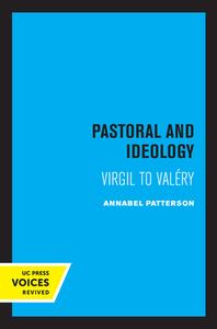 Pastoral And Ideology di Annabel Patterson edito da University Of California Press