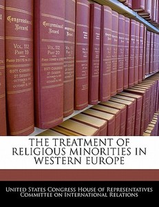 The Treatment Of Religious Minorities In Western Europe edito da Bibliogov