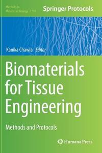 Biomaterials for Tissue Engineering edito da Springer New York