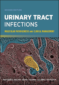 Urinary Tract Infections di Matthew A. Mulvey edito da ASM Press