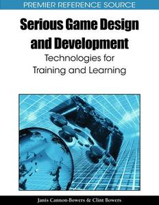 Serious Game Design and Development edito da Information Science Reference