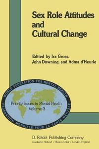 Sex Role Attitudes and Cultural Change edito da Springer Netherlands