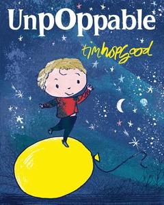 Unpoppable di Tim Hopgood edito da Pan Macmillan