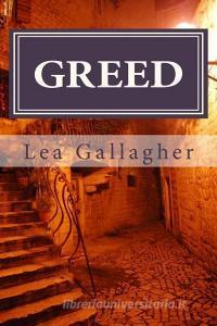 Greed di Lea Dawn Gallagher edito da Government of Canada