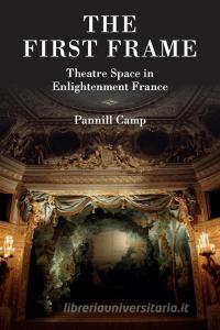 The First Frame di Pannill Camp edito da Cambridge University Press