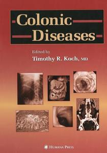 Colonic Diseases edito da Humana Press
