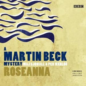 Martin Beck Roseanna di Maj Sjowall, Per Wahloo, Lois Roth edito da Bbc Audio, A Division Of Random House