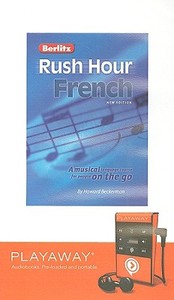 Berlitz Rush Hour French [With Headphones] di Howard Beckerman edito da Findaway World