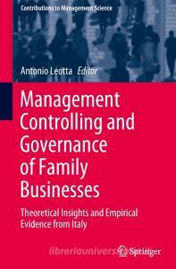Management Controlling and Governance of Family Businesses edito da Springer International Publishing