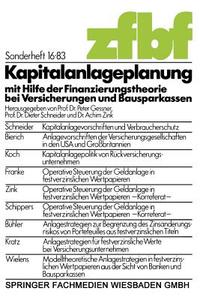 Kapitalanlageplanung mit Hilfe der Finanzierungstheorie bei Versicherungen und Bausparkassen di Peter Gessner edito da Gabler Verlag