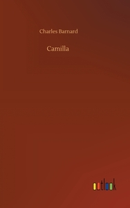 Camilla di Charles Barnard edito da Outlook Verlag