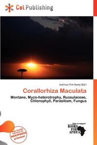 Corallorhiza Maculata edito da Cel Publishing