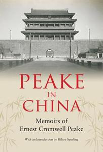 Peake In China di Ernest Cromwell Peake edito da The British Library Publishing Division