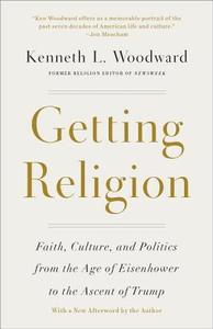 Getting Religion di Kenneth L. Woodward edito da Random House USA Inc