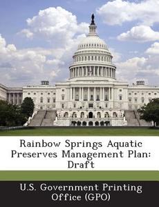 Rainbow Springs Aquatic Preserves Management Plan edito da Bibliogov