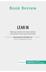 Book Review: Lean in by Sheryl Sandberg di 50minutes edito da 50Minutes.com