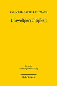 Umweltgerechtigkeit di Eva-Maria Isabell Ehemann edito da Mohr Siebeck GmbH & Co. K