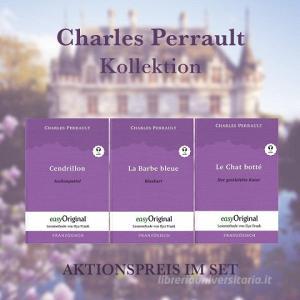 Charles Perrault Kollektion (Bücher + 3 Audio-CDs) - Lesemethode von Ilya Frank di Charles Perrault edito da EasyOriginal Verlag e.U.