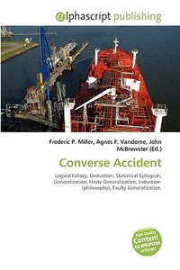 Converse Accident di #Miller,  Frederic P. Vandome,  Agnes F. Mcbrewster,  John edito da Vdm Publishing House