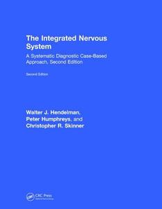 The Integrated Nervous System di Christopher  R. Skinner, Peter Humphreys edito da Taylor & Francis Ltd