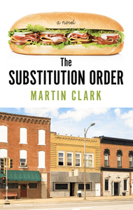 The Substitution Order di Martin Clark edito da THORNDIKE PR