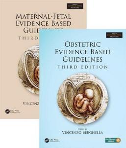 Maternal-fetal And Obstetric Evidence Based Guidelines, Two Volume Set, Third Edition edito da Taylor & Francis Inc
