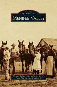 Menifee Valley di Elinor Martin, Betty Bouris edito da ARCADIA LIB ED