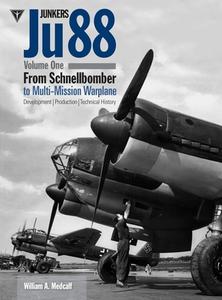 Junkers Ju88 di William A. Medcalf edito da Crecy Publishing