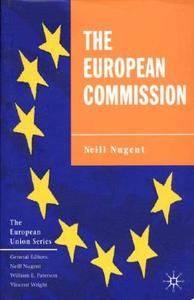 The European Commission di Neill Nugent edito da Palgrave Macmillan