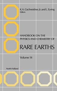 Handbook on the Physics and Chemistry of Rare Earths di Gschneidner, Unknown, Author Unknown edito da ELSEVIER SCIENCE & TECHNOLOGY