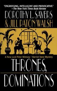 Thrones, Dominations di Dorothy L. Sayers, Jill Paton Walsh edito da St. Martins Press-3PL