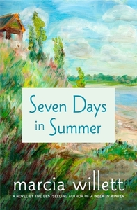 Seven Days in Summer di Marcia Willett edito da THOMAS DUNNE BOOKS