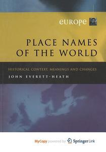 Place Names Of The World - Europe di Everett-Heath J. Everett-Heath edito da Springer Nature B.V.