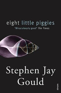 Eight Little Piggies di Stephen Jay Gould edito da Vintage Publishing