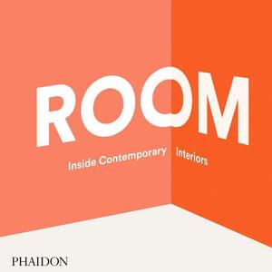 Room di Nacho Alegre, Aric Chen, Jon Otis edito da Phaidon Press Ltd