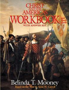 Christ and the Americas Workbook di Belinda T Mooney edito da TAN Books